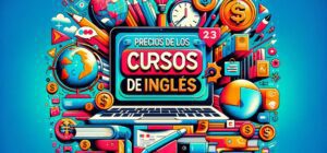 Precios de los cursos de inglés